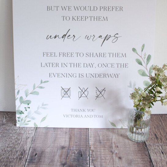 On the day wedding signage. Do not take photos at our wedding.